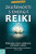Zkušenosti s energií reiki - Brigitte B. Zigler