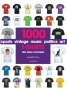 1000 T-Shirts: That Make a Statement