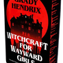 Witchcraft for Wayward Girls ořízka