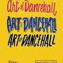 The Art of Dancehall