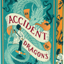 An Accident of Dragons Deluxe Limited Edition
