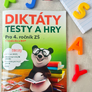 Diktáty, testy a hry pro 4. ročník 2