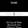 A Cup of Sake Beneath the Cherry Trees