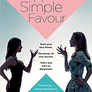 A Simple Favour (Film Tie In)