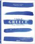A taste of Greece: Recipes, Cuisine & Culture