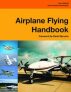 Airplane Flying Handbook (Federal Aviation Administration) : FAA-H-8083-3B