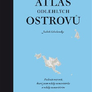 Atlas odlehlých ostrovů - Padesát ostrovů, které jsem nikdy nenavštívila a nikdy nenavštívím