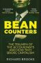 Bean Counters : The Triumph of the Accountants and How They Broke Capitalism
