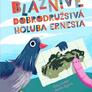Bláznivé dobrodružstvá holuba Ernesta