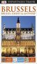 Brussels, Bruges, Ghent & Antwerp - DK Eyewitness Travel Guide