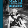 Cesty s Bohumilem Hrabalem