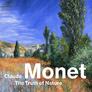 Claude Monet: The Truth of Nature