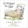 Conquer the Day : A Book of Affirmations
