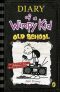 Diary of a Wimpy Kid, Old school book 10 new ed.