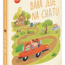 Druhé čtení  – BÁRA JEDE NA CHATU