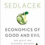 Economics of Good and Evil