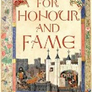 For Honour and Fame