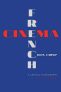 French Cinema A Critical Filmography: Volume 1, 1929–1939