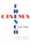 French Cinema A Critical Filmography: Volume 2, 1940–1958