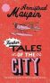 Further Tales Of The City : Tales of the City 3