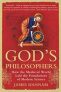 God´s Philosophers : How the Medieval World Laid the Foundations of Modern Science