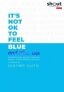 It´s Not OK to Feel Blue (and other lies) : Inspirational people open up about their mental health