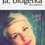 Já, blogerka - Žena 30+