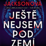 Ještě nejsem pod zemí