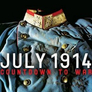 July 1914: Countdown to War