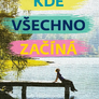 Kde všechno začíná