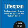 Lifespan : Why We Age - and Why We Don´t Have to