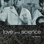 Love and Science