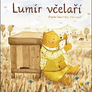 Lumír včelaří