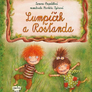 Lumpíček a Rošťanda