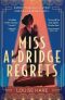 Miss Aldridge Regrets
