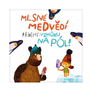 Mlsné medvědí příběhy: Vzhůru na pól