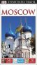 Moscow - DK Eyewitness Travel Guide