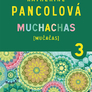 Muchachas (MUČAČAS) III.