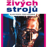 Na úsvitu živých strojů