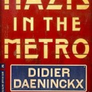 Nazis in the Metro
