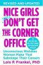Nice Girls Don´t Get the Corner Office 