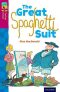 Oxford Reading Tree TreeTops Fiction 10 More Pack A The Great Spaghetti Suit