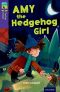 Oxford Reading Tree TreeTops Fiction 11 Amy the Hedgehog Girl