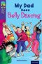 Oxford Reading Tree TreeTops Fiction 11 More Pack B My Dad Does Belly Dancing