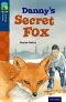 Oxford Reading Tree TreeTops Fiction 14 Danny´s Secret Fox