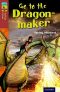 Oxford Reading Tree TreeTops Fiction 15 More Pack A Go to the Dragon-Maker