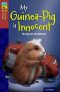 Oxford Reading Tree TreeTops Fiction 15 More Pack A My Guinea-Pig Is Innocent