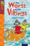 Oxford Reading Tree TreeTops Fiction 15 More Pack A The Worst of the Vikings