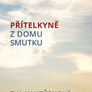 Přítelkyně z domu smutku