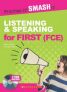 Scholastic - Practise it! Smash it! Listening &amp; Speaking for First (FCE) with Answer Key + CD